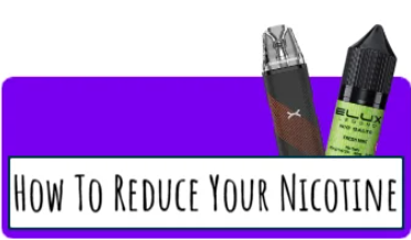 How To Reduce Your Nicotine Intake With Vaping