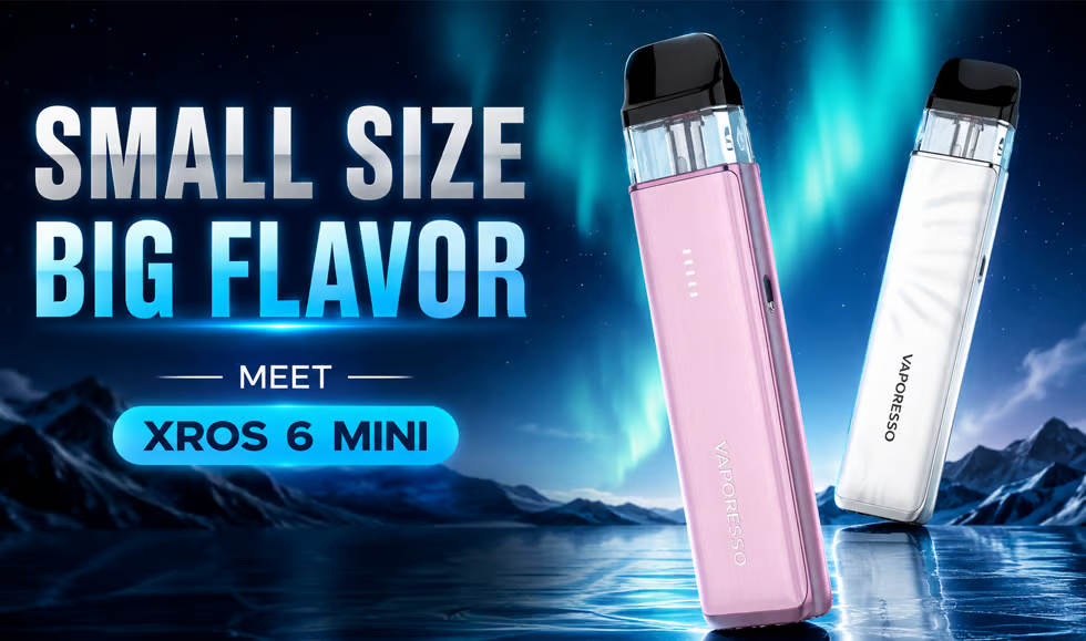 Vaporesso XROS 6 Mini Pod Kit: Complete Guide & Review