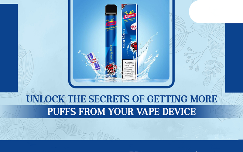 Unlock The Secrets Of Getting More Puffs From Your Vape Device