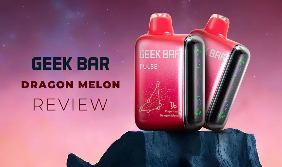 Dragon Melon Geek Bar Flavor Review