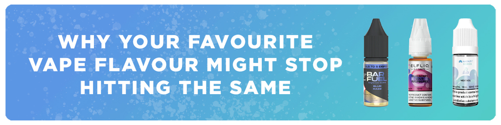 Why Your Favourite Vape Flavour Might Stop Hitting the Same