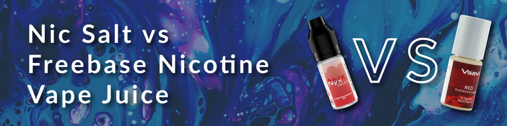 The Difference Between Nic Salts & Freebase Nicotine E-Liquids