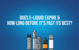 Does E Liquid Expire & How Long Before it’s Past its Best?