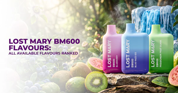 Lost Mary BM600 Flavours: All Available Flavours Ranked