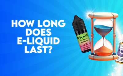 How Long Does E-liquid Last?