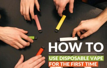 Disposable Vape – 3 Great Tips to Maximize Your First-Time Experience