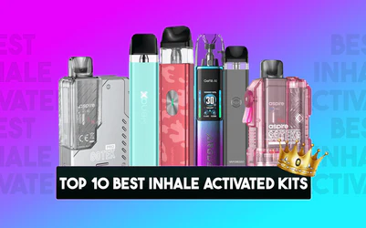 Top 10 Best Inhale Activated Vape Kits Right Now!