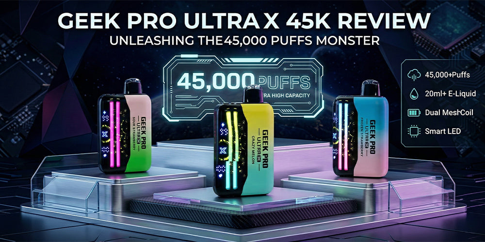 Geek Pro Ultra X 45K Review: Is This 45,000 Puff Disposable Worth It?