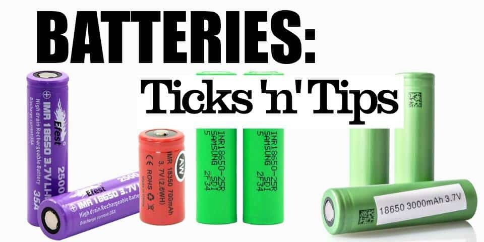 5 HOT VAPE BATTERY TIPS AND TRICKS