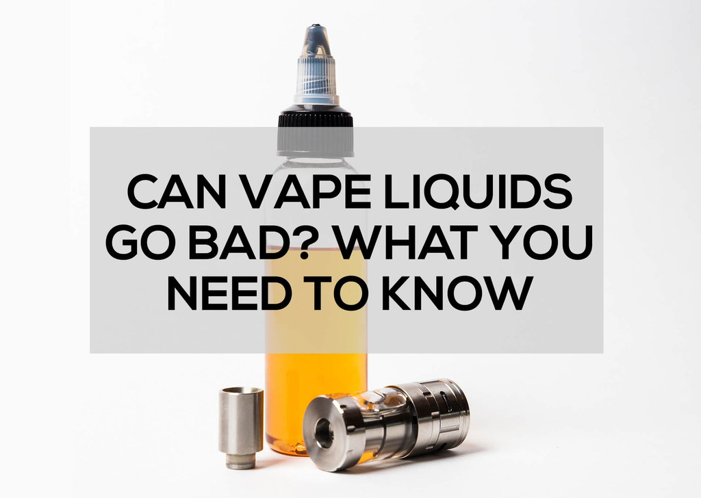 Can Vape Liquids Go Bad? What You Need To Know