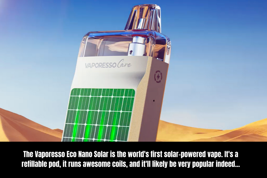 Meet The Vaporesso Eco Nano Solar, A Solar-Powered Vape…