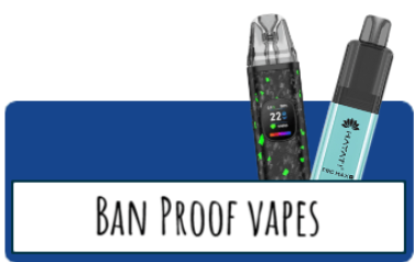 Ban Proof Vapes